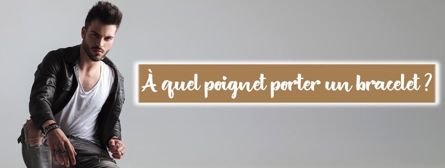 À quel poignet porter un bracelet ? - Bois Eden