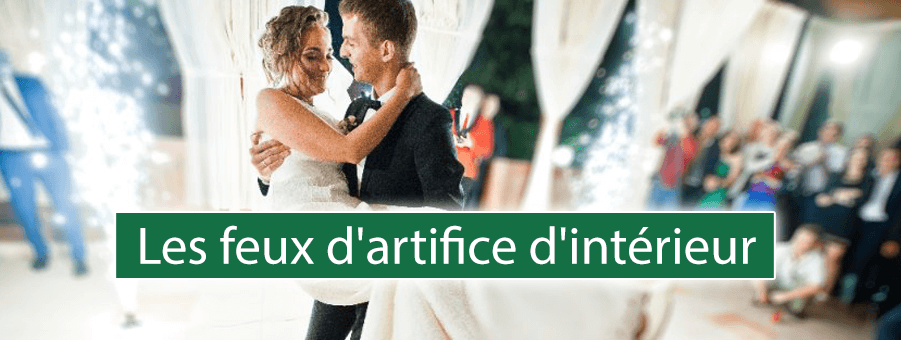 Pourquoi animer son mariage avec des feux d'artifice d'intérieur ? - Bois Eden